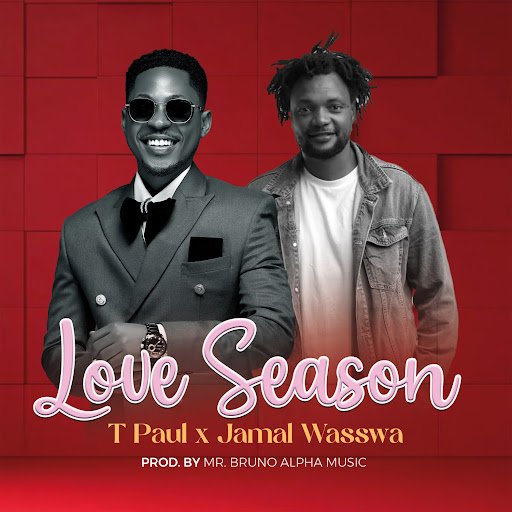 Ugandan Music Sensations Jamal Wasswa and T Paul 256 Release Electrifying Love Anthem “Love Season”